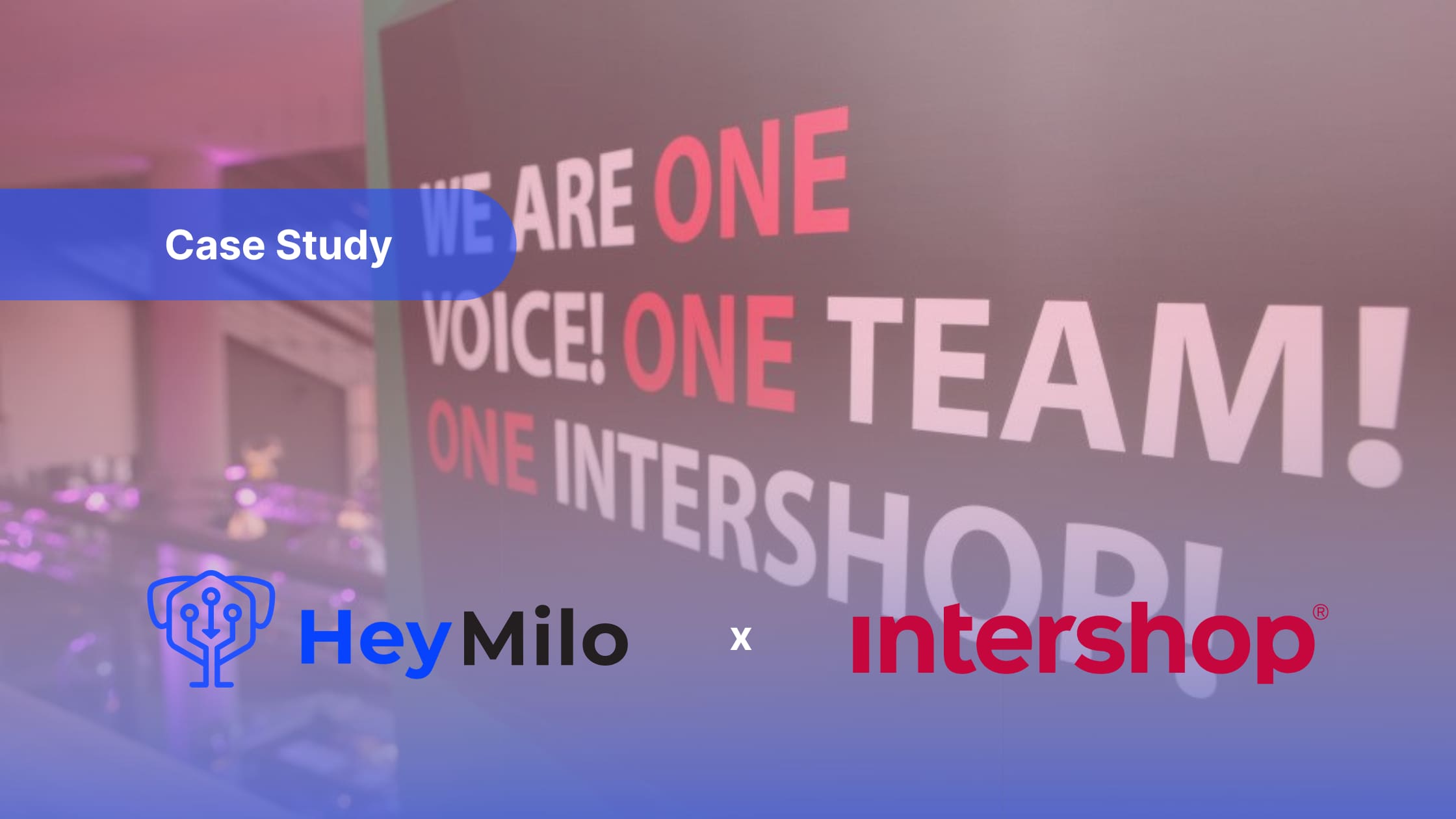 HeyMilo and Intershop case study